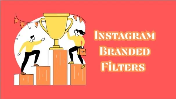 Instagram Branded Filters